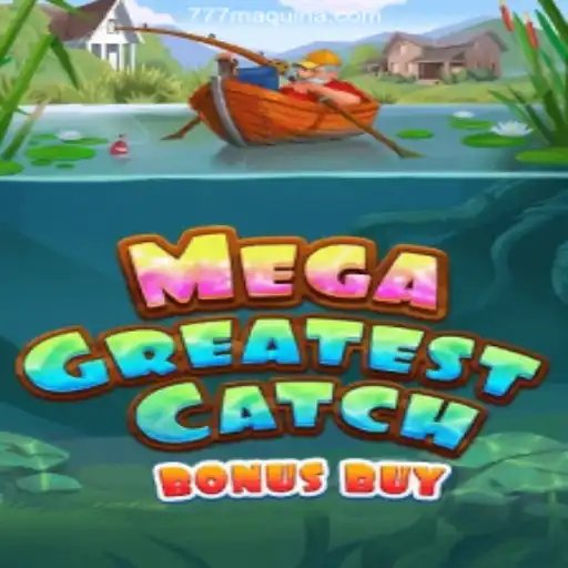 Discover MegaGreatestCatchBonusBuy: A Thrilling Slot Adventure